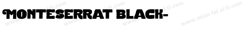 Monteserrat black字体转换